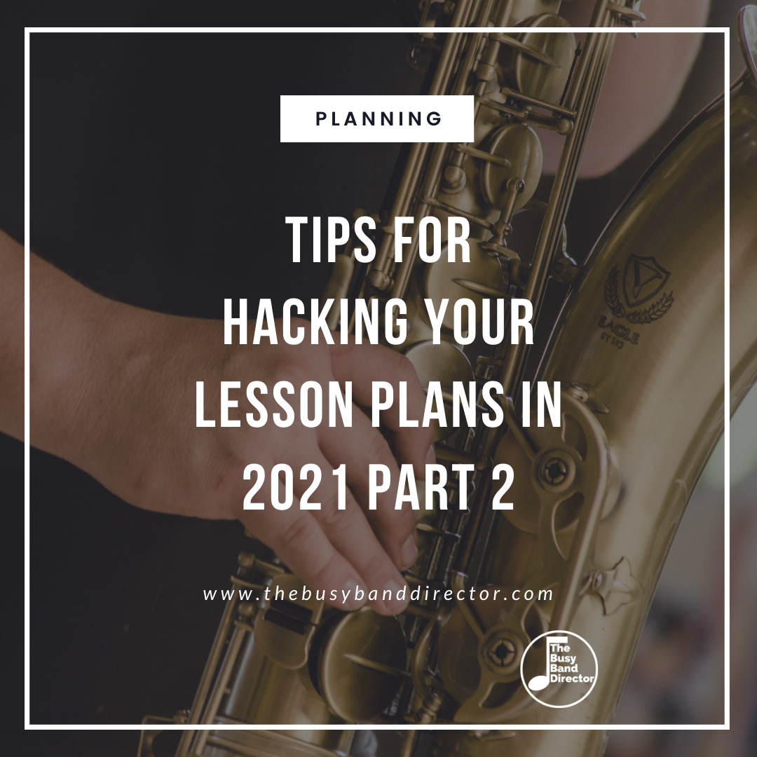 5 tips for hacking your lesson plans in 2021, part 2